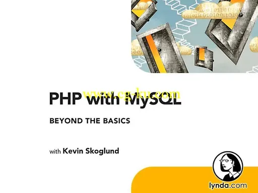 Lynda – PHP With MySQL Beyond The Basics (updated Mar 18, 2015)的图片1