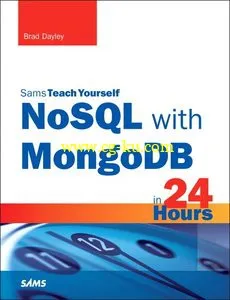 NoSQL With MongoDB In 24 Hours, Sams Teach Yourself Part 2的图片1