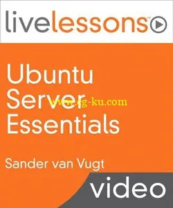 Ubuntu Server Essentials LiveLessons的图片1