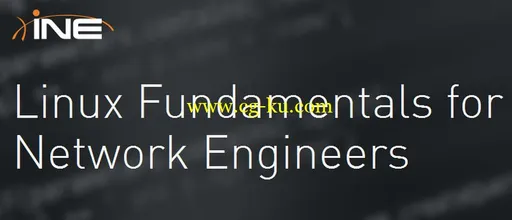 INE – Linux Fundamentals For Network Engineers的图片1