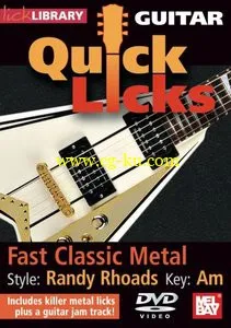 Lick Library – Quick Licks: Fast Classic Metal – Randy Rhoads Key Of Am的图片1