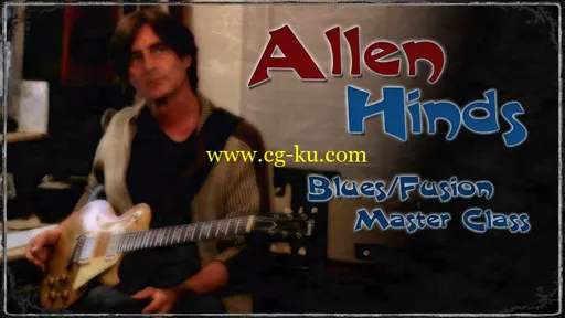 Allen Hinds – Blues Fusion Guitar Lessons Package的图片2