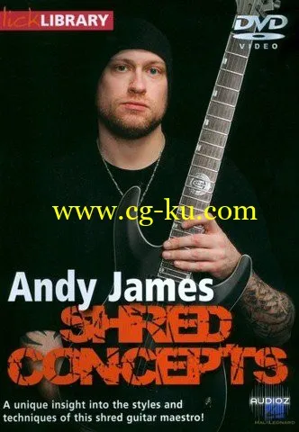 Lick Library Andy James Shred Concepts TUTORiAL DVDR-SONiTUS的图片1