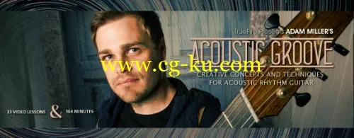 Truefire: Acoustic Groove By Adam Miller (2015)的图片1