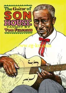 Stefan Grossman’s Guitar Workshop – The Guitar Of Son House (2 DVD Set)的图片1