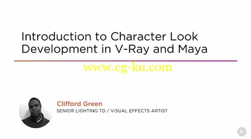 Introduction to Character Look Development in V-Ray and Maya的图片1