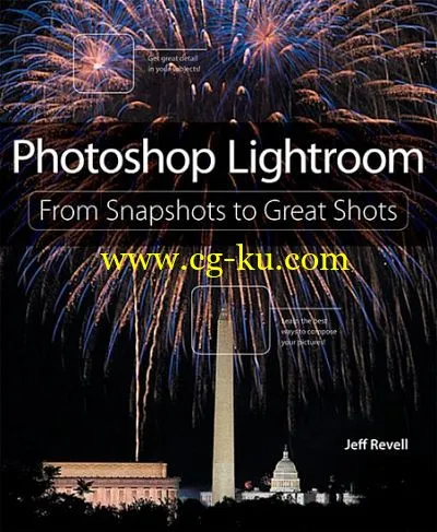 Photoshop Lightroom: From Snapshots To Great Shots-P2P的图片1