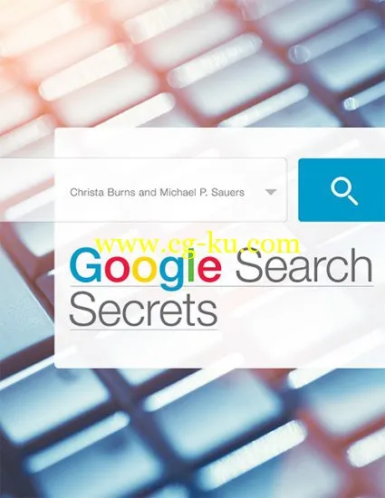 Google Search Secrets By Michael P. Sauers-P2P的图片1