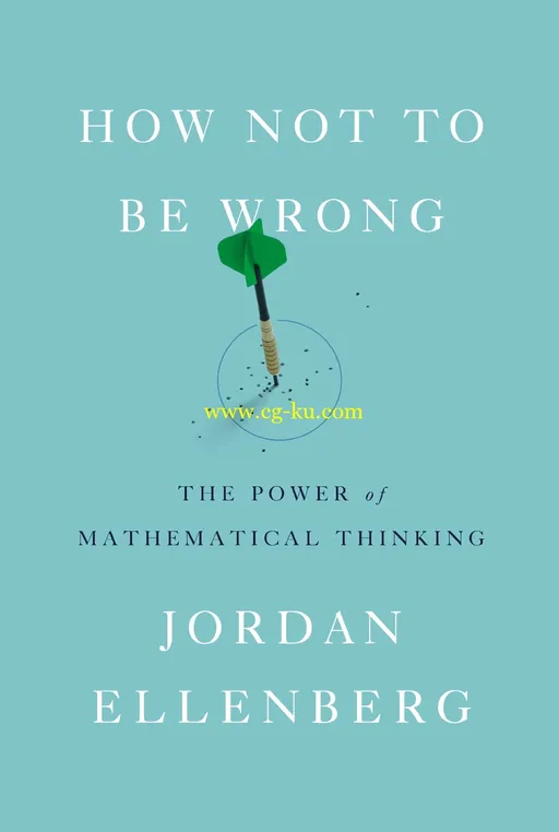 How Not To Be Wrong: The Power Of Mathematical Thinking-P2P的图片1