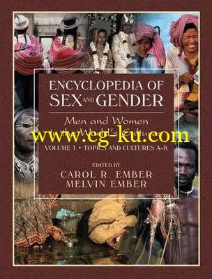 Encyclopedia Of Sex And Gender : Men And Women In The World’s Cultures Topics And Cultures-P2P的图片1