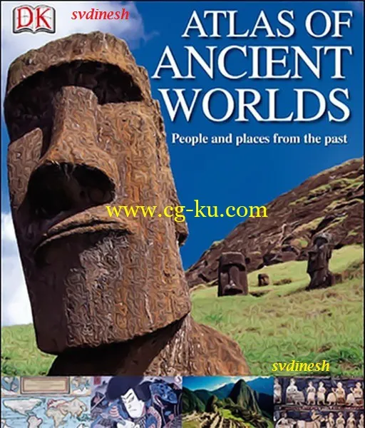 Atlas Of Ancient Worlds – People And Places From The Past-P2P的图片1