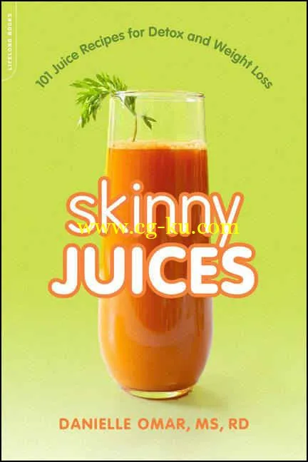 Skinny Juices: 101 Juice Recipes For Detox And Weight Loss-P2P的图片1