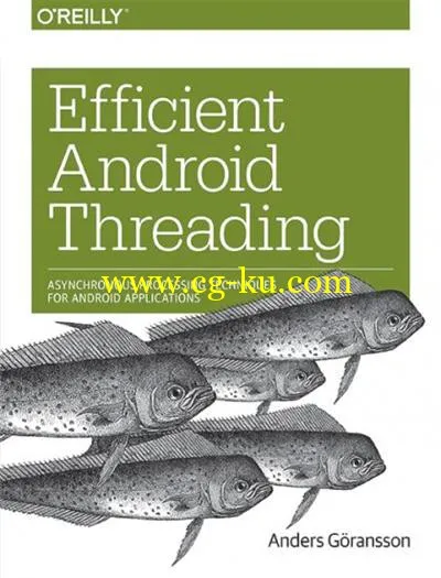 Efficient Android Threading: Asynchronous Processing Techniques For Android Applications 2014-P2P的图片1