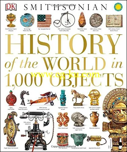 History Of The World In 1,000 Objects By DK Publishing-P2P的图片1