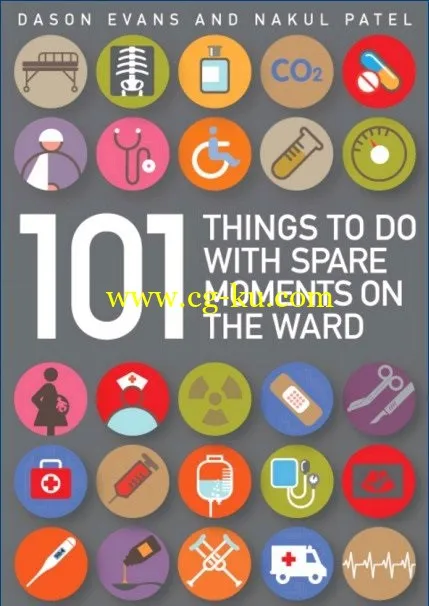 Ebook – 101 Things To Do With Spare Moments On The Ward的图片1