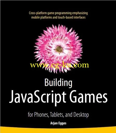 Ebook – Building JavaScript Games: For Phones, Tablets, And Desktop的图片1