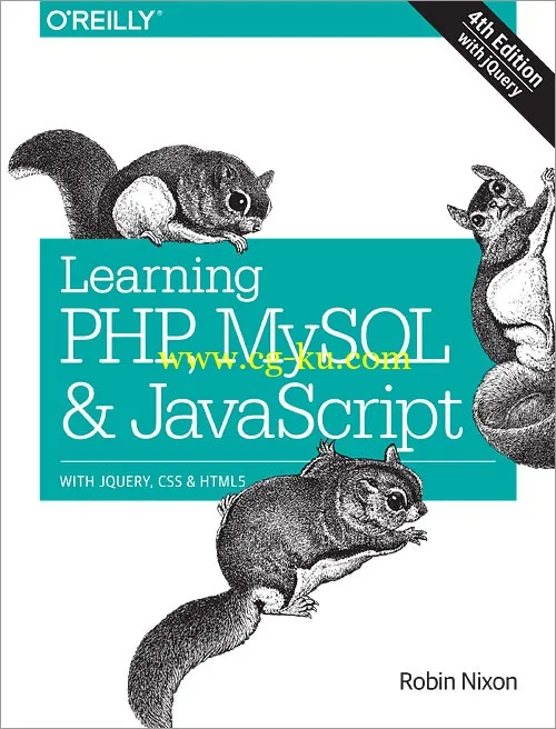 Learning PHP, MySQL & JavaScript: With JQuery, CSS & HTML5, 4th Edition 2015-P2P的图片1