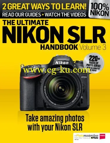 The Ultimate Nikon SLR Handbook Volume 3-P2P的图片1