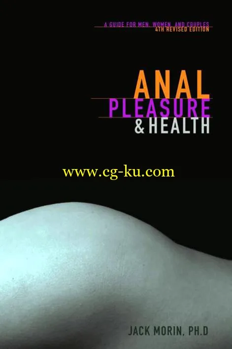 Anal Pleasure And Health: A Guide For Men, Women And Couples-P2P的图片1