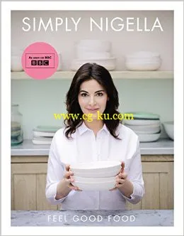 Simply Nigella: Feel Good Food By Nigella Lawson-P2P的图片1