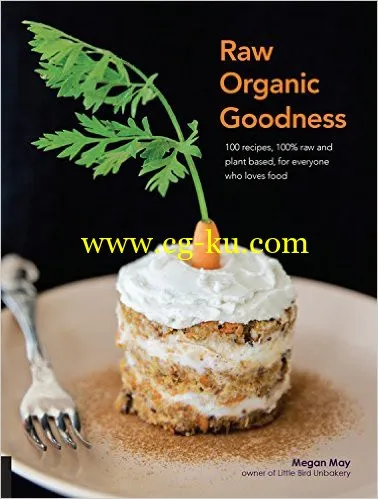 Raw Organic Goodness By Megan May-P2P的图片1