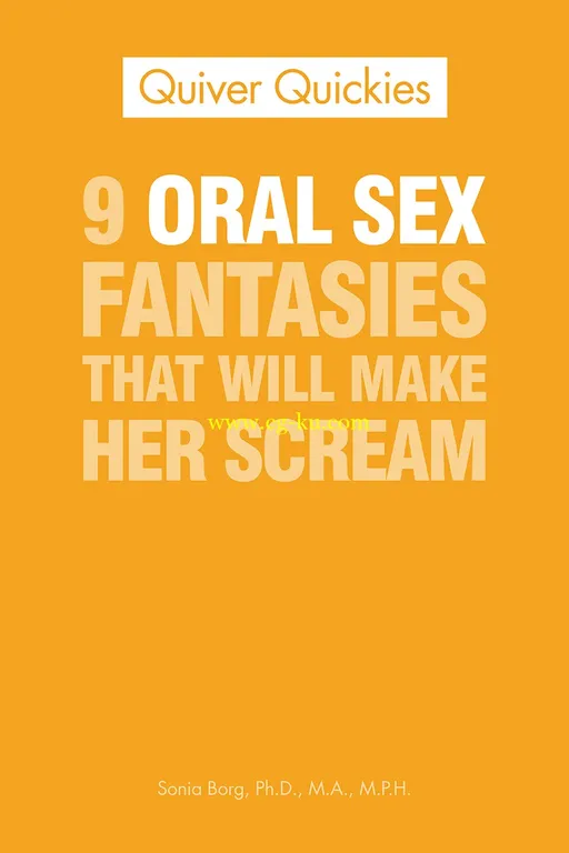 9 Oral Sex Fantasies That Will Make Her Scream By Sonia Borg-P2P的图片1