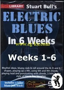 Lick Library – Stuart Bull’s Electric Blues In 6 Weeks [Weeks 1-6]的图片1