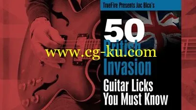 Truefire – Jac Bico’s 50 British Invasion Licks You Must Know (2014)的图片1