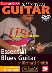 Lick Library – Effortless Guitar – Essential Blues Guitar (2006) – DVD/DVDRip的图片1