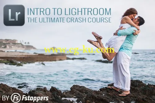 Fstoppers – Intro to Lightroom The Ultimate Crash Course的图片1