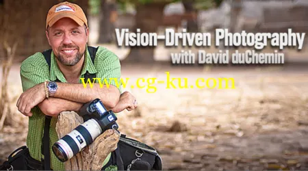 Vision-Driven Photography with David duChemin的图片1