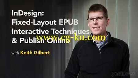 Lynda – InDesign: Fixed-Layout EPUB Interactive Techniques & Publish Online的图片1