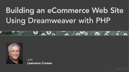 Lynda – Building An Ecommerce Web Site Using Dreamweaver With PHP的图片1