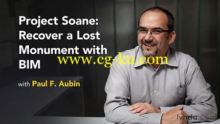 Lynda – Project Soane: Recover A Lost Monument With BIM的图片1