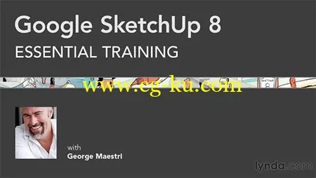 Google SketchUp 8 Essential Training的图片1