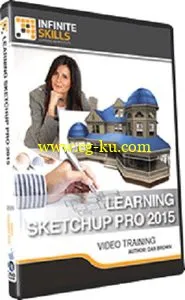 infiniteskills–学习SketchUp Pro 2015的训练视频的图片1