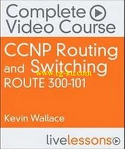 Pearson Certification – CCNP Routing And Switching ROUTE 300-101 Complete Video Course的图片1