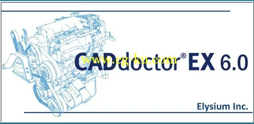 Elysium CADdoctor EX 6.0 Plugin For NX 7.5-9.0 X32/x64的图片1