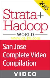 Strata + Hadoop World San Jose 2015: Complete Video Compilation Part 3的图片1