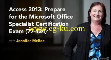 Access 2013: Prepare For The Microsoft Office Specialist Certification Exam (77-424)的图片1