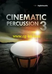 音效下载Big Fish Audio Cinematic Percussion 3 MULTiFORMAT的图片1