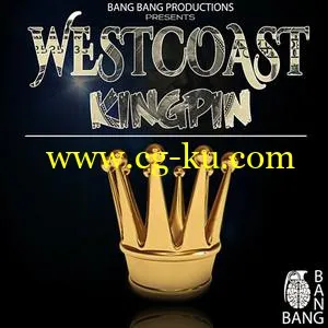 音效下载Bang Bang Productions Westcoast Kingpin Vol 1 WAV MiDi的图片1