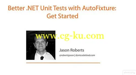 Better .NET Unit Tests with AutoFixture: Get Started的图片1