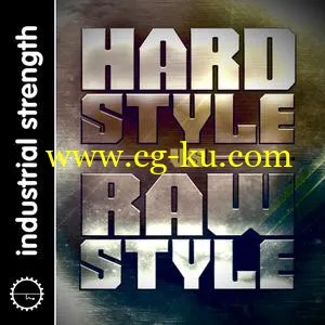 音效下载Industrial Strength Records Hard Style vs Raw Style WAV MiDi BATTERY4 KiTS的图片1