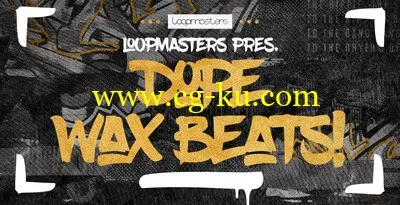 音效下载Loopmasters Dope Wax Beats MULTiFORMAT的图片1