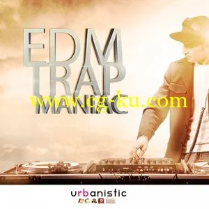 Urbanistic EDM Trap Maniac MULTiFORMAT的图片1