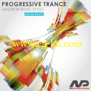 NextProducers Progressive Trance Andrew Rayel Style Ableton Project的图片1