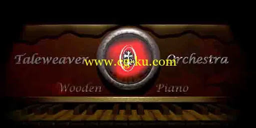 Taleweaver Orchestra Ancient Wooden Piano KONTAKT的图片1