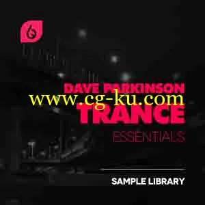 Freshly Squeezed Samples Dave Parkinson Trance Essentials WAV MiDi FXB的图片1