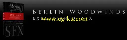 音效下载Orchestral Tools Berlin Woodwinds EXP D SFX Woodwind Effects KONTAKT的图片1